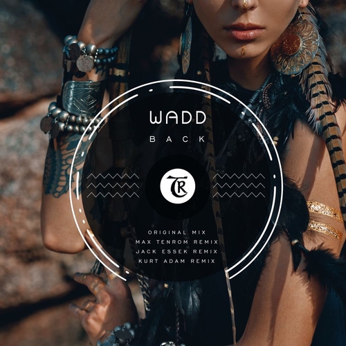 Wadd - Back [TR099]